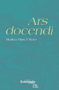 Ars docendi - Markus Daniel Meier - ebook