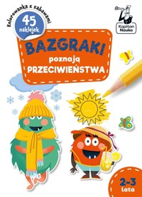 Kapitan nauka Przeciwieństa 2-3 lata - zbiorowa praca - książka