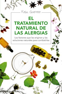 El tratamiento natural de las alergias - Rosa Guerrero - ebook