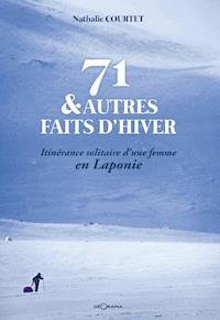 71 & autres faits d'hiver - Nathalie Courtet - ebook