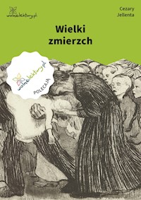 Wielki zmierzch - Cezary Jellenta - ebook