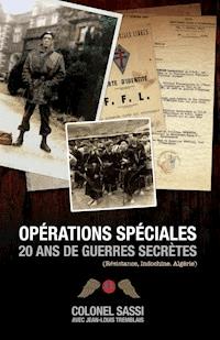 Opérations spéciales - Colonel Jean Sassi - ebook