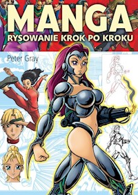 Manga Rysowanie krok po kroku - Peter Gray - książka
