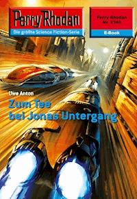 Perry Rhodan 2340: Zum Tee bei Jonas Untergang -  Uwe Anton - ebook
