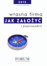 Własna firma Jak założyć i poprowadzić - Anna Jeleńska - książka