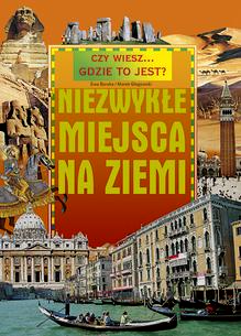 Niezwykłe miejsca na ziemi - Ewa Barska, Marek Głogowski - ebook