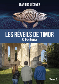 Les réveils de Timor - Tome 2 - Jean Luc Lécuyer - ebook