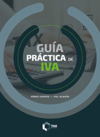 Guía práctica de IVA 2025 - José Pérez Chávez - ebook