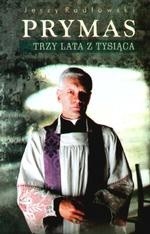 Prymas. Trzy lata z tysiąca -  Jerzy Radłowski - ebook