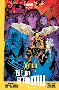 X-Men - Bitwa Atomu - Aaron Jason, Wood Brian, Bendis Brian Michael - książka