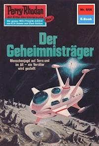 Perry Rhodan 656: Der Geheimnisträger - Clark Darlton - ebook