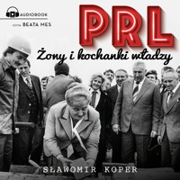 PRL Żony i kochanki władzy - Sławomir Koper - ebook + audiobook + książka