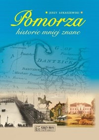 Pomorza historie mniej znane - Jerzy Łukaszewski - książka