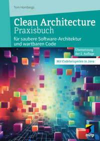 Clean Architecture Praxisbuch - Hombergs Tom - ebook