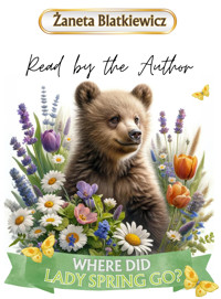 Where Did Lady Spring Go? - Żaneta Blatkiewicz - audiobook