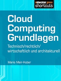 Cloud Computing Grundlagen - Mario Meir-Huber - ebook