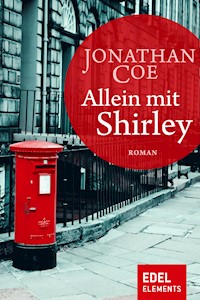 Allein mit Shirley - Jonathan Coe - ebook