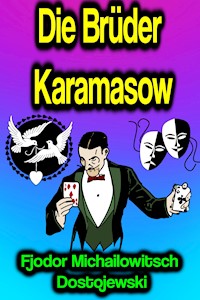 Die Brüder Karamasow - Fjodor Michailowitsch Dostojewski - ebook