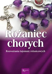 Różaniec Chorych - Wojciech Jaroń - ebook + książka