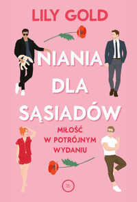 Niania dla sąsiadów - Gold Lily - ebook + książka