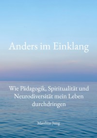 Anders im Einklang - Matthias Jung - ebook