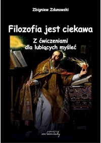 Filozofia jest ciekawa - Zdunowski Zbigniew - książka