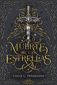 La muerte de las estrellas - Chloe C. Peñaranda - ebook