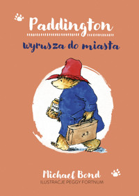 Paddington wyrusza do miasta - Michael Bond - książka