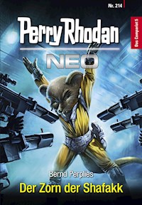 Perry Rhodan Neo 214: Der Zorn der Shafakk - Bernd Perplies - ebook