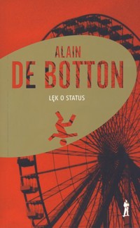 Lęk o status - Alain De Botton - książka