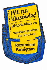 Wynalazki przełomu XIX i XX wieku. Hit na klasówkę. 7w. - @mz_learning_know - ebook