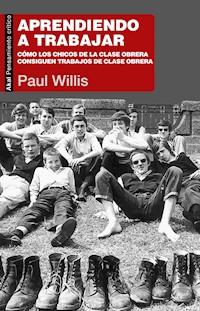 Aprendiendo a trabajar - Paul Willis - ebook