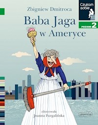 Baba Jaga w Ameryce Czytam sobie Poziom 2 - Zbigniew Dmitroca - książka