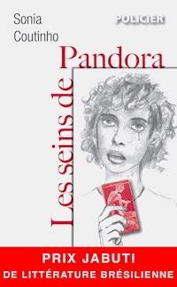 Les seins de Pandora - Sonia Coutinho - ebook