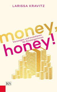 Money, honey! - Larissa Kravitz - ebook