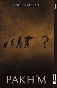 PAKH'M - Hugues Alexan - ebook