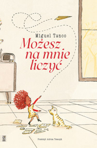 Możesz na mnie liczyć - Miguel Tanco - książka