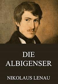 Die Albigenser - Nikolaus Lenau - ebook