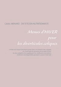 Menus d'hiver pour les diverticules coliques - Menard Cédric - ebook