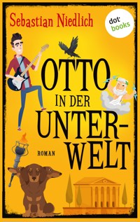 Otto in der Unterwelt - Sebastian Niedlich - ebook