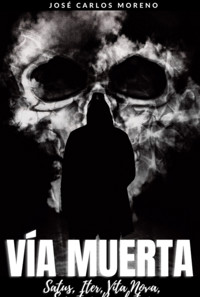Vía Muerta - José Carlos Moreno - ebook