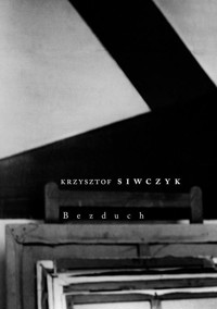 Bezduch - Krzysztof Siwczyk - książka