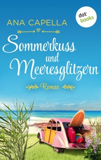 Sommerkuss und Meeresglitzern - Ana Capella - ebook