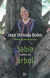 Sabia como un árbol - Jean Shinoda Bolen - ebook