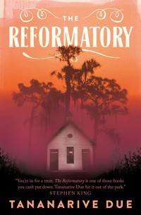 The Reformatory - Tananarive Due - ebook