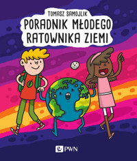 Poradnik młodego ratownika Ziemi - Tomasz Samojlik - książka