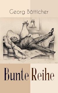 Bunte Reihe - Georg Bötticher - ebook