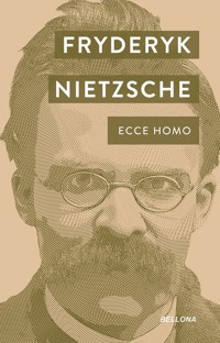 Ecce Homo - Fryderyk Nietzsche - książka