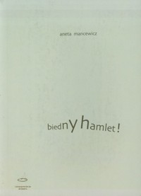 Biedny Hamlet - Mancewicz Aneta - książka