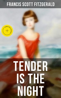 TENDER IS THE NIGHT - Francis Scott Fitzgerald - ebook